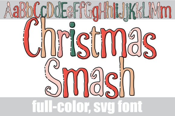 Christmas Smash: A Festive Font for Vibrant Holiday Design