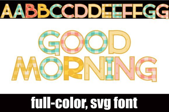 Good Morning: A Whimsical Color Font for Modern Design